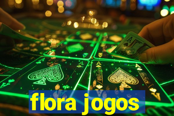 flora jogos